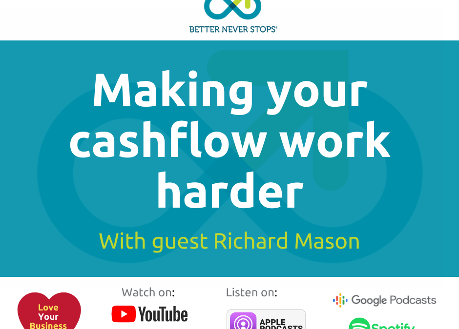 Making Your Cashflow Work Harder